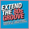 EXTEND THE 80S: GROOVE / VARIOUS - EXTEND THE 80S: GROOVE / VARIOUS CD