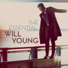 YOUNG,WILL - ESSENTIAL WILL YOUNG CD