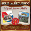 ACEVES,MIGUEL - SERIE DEL RECUERDO CD