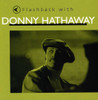 HATHAWAY,DONNY - FLASHBACK WITH DONNY HATHAWAY CD