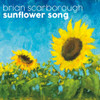 SCARBOROUGH,BRIAN - SUNFLOWER SONG CD