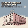 DIRTY WORK GOING ON: KENT & MODERN RECORDS BLUES - DIRTY WORK GOING ON: KENT & MODERN RECORDS BLUES CD