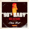 RED ASTAIRE - 90'S BABY / INSTRUMENTAL 7"