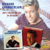 CHAMBERLAIN,RICHARD - ALL I HAVE TO DO IS DREAM CD