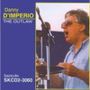 D'IMPERIO,DANNY GROUP - OUTLAW CD