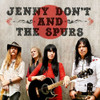 JENNY DON'T & THE SPURS - JENNY DON'T & THE SPURS VINYL LP