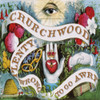 CHURCHWOOD - PLENTY WRONG TO GO AWRY CD