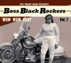 BOSS BLACK ROCKERS VOL 7: WOW WOW BABY / VARIOUS - BOSS BLACK ROCKERS VOL 7: WOW WOW BABY / VARIOUS CD