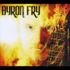 BYRON FRY - EXPLOSIVE CD