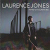 JONES,LAURENCE - WHAT'S IT GONNA BE CD