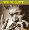 GURTU,TRILOK - BROKEN RHYTHMS CD