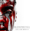 BLESSTHEFALL - HOLLOW BODIES CD