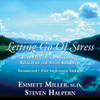 MILLER,EMMETT / HALPERN,STEVEN - LETTING GO OF STRESS CD