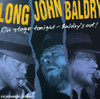 BALDRY,LONG JOHN - ON STAGE TONIGHT: BALDRYS OUT CD