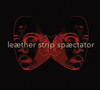 LEATHER STRIP - SPAECTATOR VINYL LP