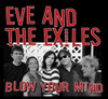 EVE MONSEES & THE EXILES - BLOW YOUR MIND CD