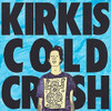 KIRKIS - COLD CRUSH 7"