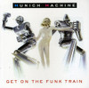 MUNICH MACHINE - GET ON THE TRAIN CD