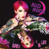 SUZI MOON - DUMB & IN LUV VINYL LP