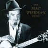 WISEMAN,MAC - MAC WISEMAN STORY CD