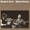 BARRY,MARGARET - MARGARET BARRY AND MICHAEL GORMAN CD