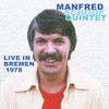 SCHOOF,MANFRED QUINTET - LIVE IN BREMEN 1978 CD