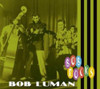 LUMAN,BOB - BOB ROCKS CD