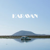KARAVAN (LEFTO & FREE THE ROBOTS) - KARAVAN VINYL LP