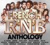 FRENCH RNB ANTHOLOGY / VARIOUS - FRENCH RNB ANTHOLOGY / VARIOUS CD