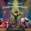 DOCTOR NOIZE - PHINEAS MCBOOF CRASHES THE SYMPHONY CD