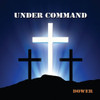 DOWER - UNDER COMMAND CD