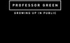 PROFESSOR GREEN - GROWING UP IN PUBLIC CD