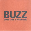 BUZZ - LIVE & ACOUSTIC CD