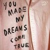 HOLY SHIT - YOU MADE MY DREAMS COME TRUE VINYL LP