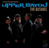 BUTANES - 12 FROZEN FAVORITES FROM UPPER BAYOU CD