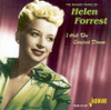 FORREST,HELEN - GOLDEN YEARS OF HELEN FORREST : I HAD THE CRAZIEST CD