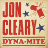 CLEARY,JON - DYNA-MITE VINYL LP