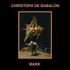 BABALON,CHRISTOPH DE / MARK - SPLIT 12"