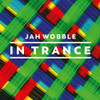 WOBBLE,JAH - IN TRANCE CD