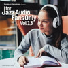 FOR JAZZ AUDIO FANS ONLY VOL 13 / VARIOUS - FOR JAZZ AUDIO FANS ONLY VOL 13 / VARIOUS CD