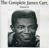 CARR,JAMES - COMPLETE JAMES CARR VOL 2 CD