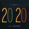 BOBS - BEST OF THE BOBS: 20 SONGS FROM 20 YEARS CD