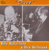 BUTTERFIELD,BILLY / WELLSTOOD,DICK - DUET CD