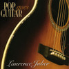 JUBER,LAURENCE - POP GOES GUITAR CD