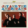 JAY & THE AMERICANS - SHE CRIED: EARLY YEARS CD