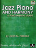 FERRARA,JOHN - JAZZ PIANO & HARMONY-A FUNDAMENTAL GUIDE CD