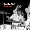 RICH,BUDDY - BIRDLAND CD