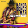 KANDA BONGO MAN - KEKETE BUE VINYL LP