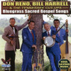 RENO,DON / HARRELL,BILL / TENNESSEE CUT-UPS - BLUEGRASS SACRED GOSPEL SONGS CD
