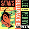 PERRY,LEE / BULLWACKIE - SATAN'S DUB CD